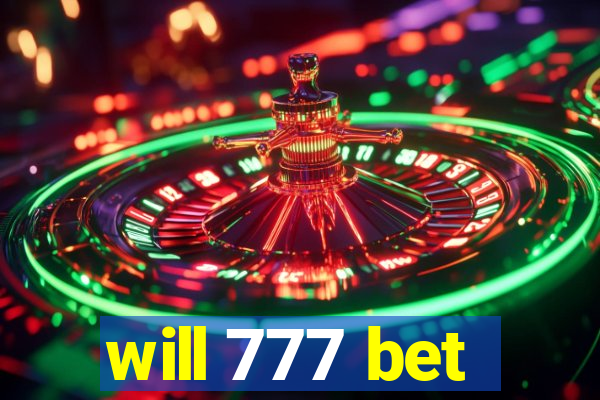 will 777 bet